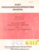 Kearney & Trecker-Kearney Trecker MM200 600, Machine Center Part Programming Operating Manual 1982-MM200-MM600-01
